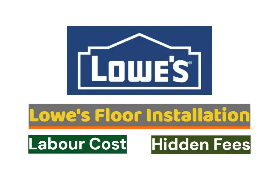 True cost of Lowe's Floor Installation