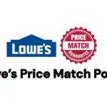 Lowe’s Price Match Policy explained in detailed