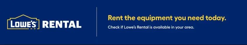 Lowe's rentals banner for representation purpose only.